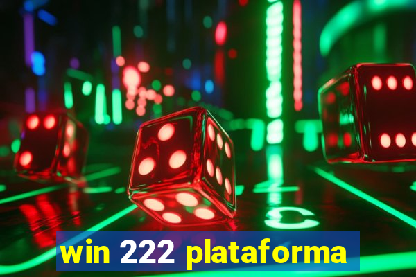 win 222 plataforma